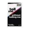 * Tell Me Without Telling Me| Festspel